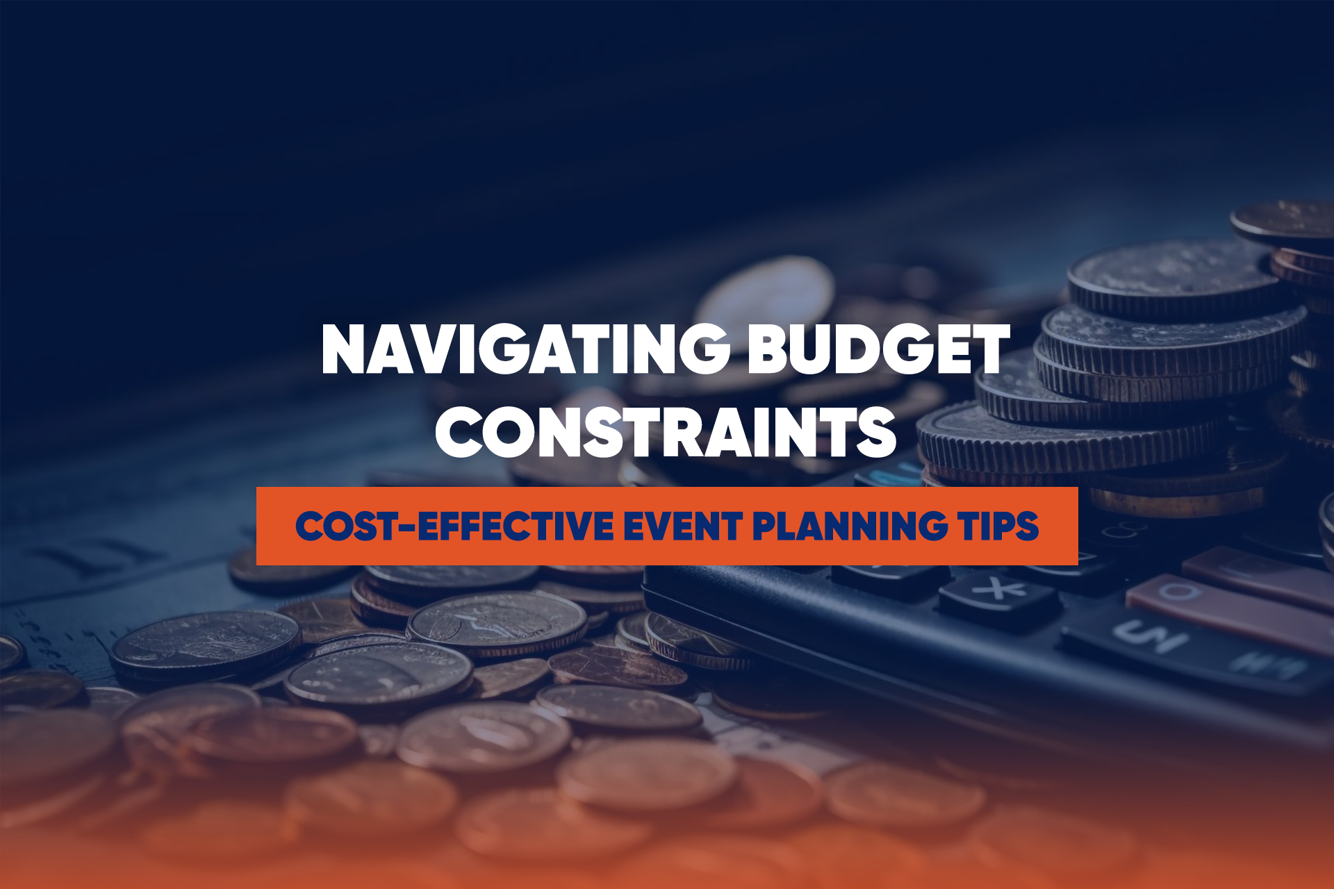 Navigating Budget Constraints and Event Planning Tips