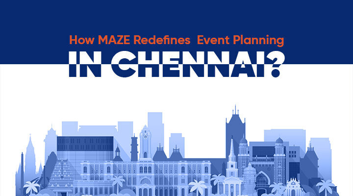 how-maze-redefines-event-planning-in-Chennai