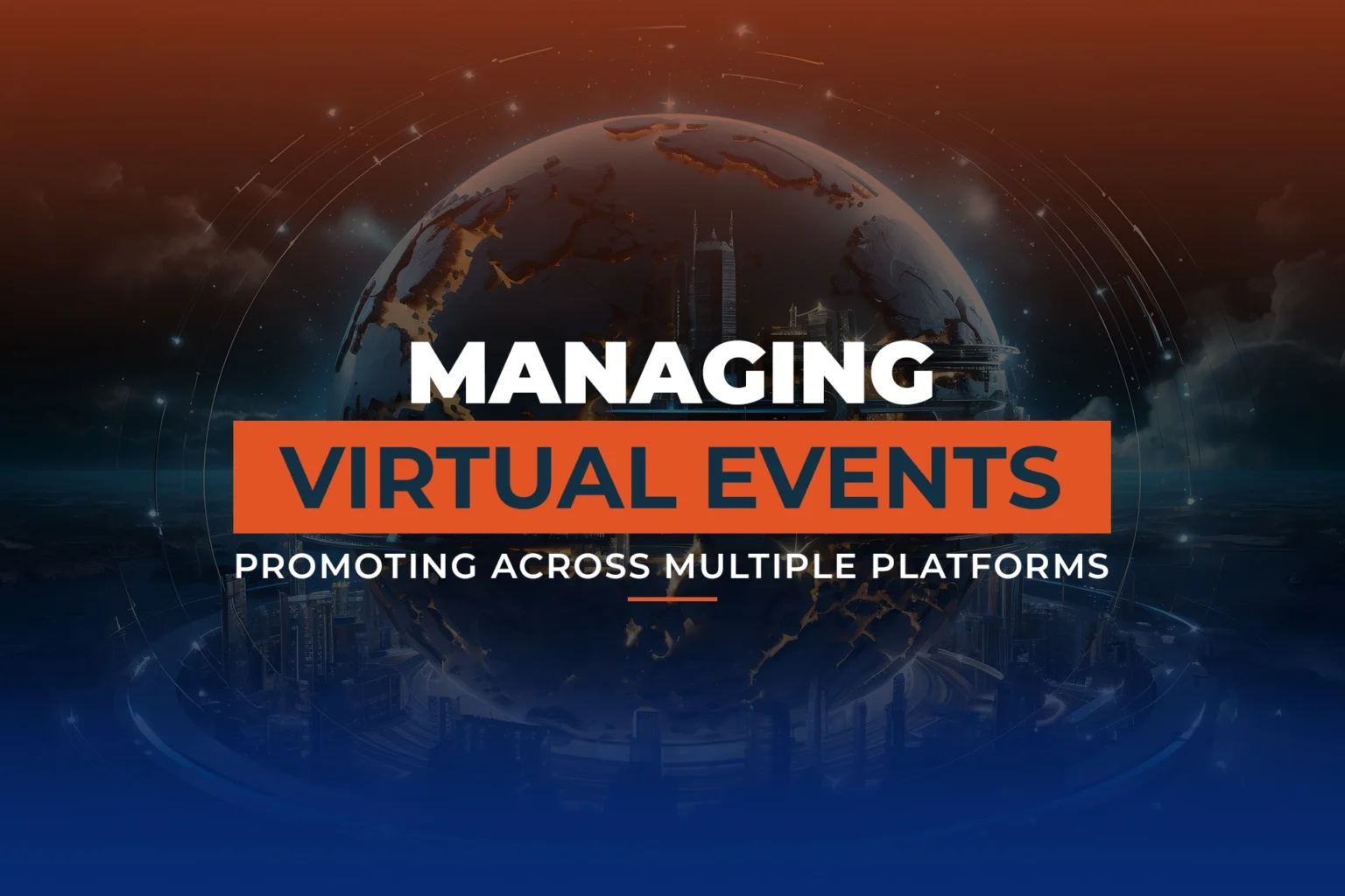 https://www.mazeevents.in/wp-content/uploads/2024/04/managing-virtual-events-promoting-across-multiple-platforms-1536x1024.webp