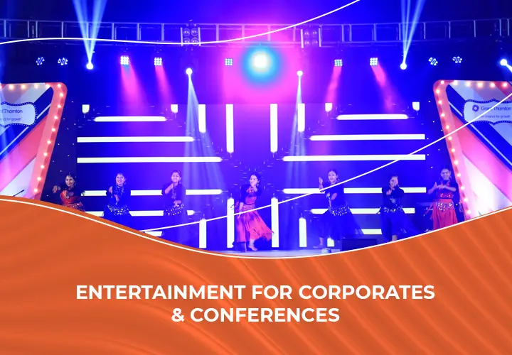 Entertainment For Corporates And Conferences