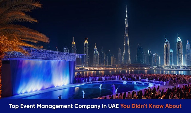 Top Event Management Company in UAE